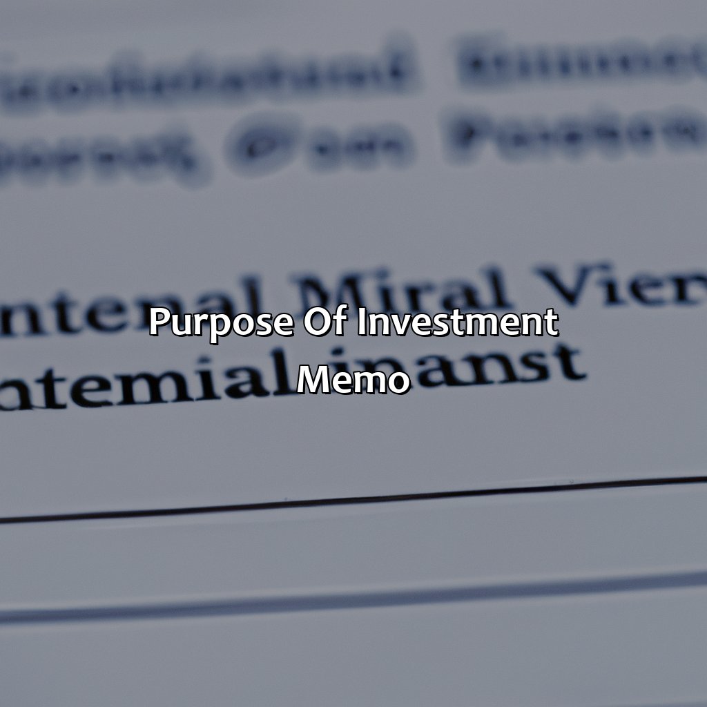 Purpose of Investment Memo-what is an investment memo?, 