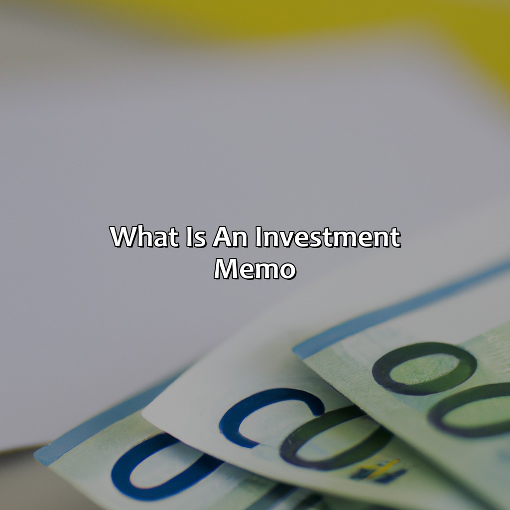 What Is An Investment Memo?