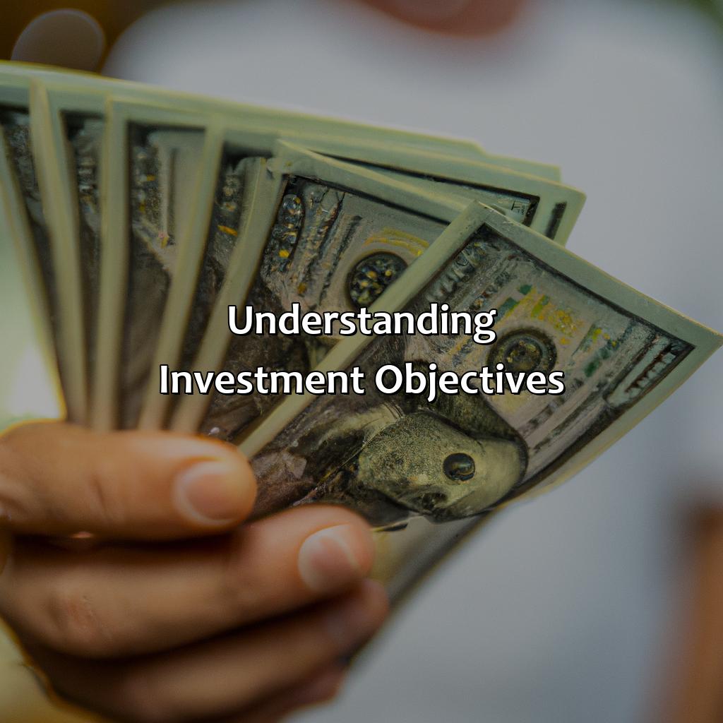 Understanding Investment Objectives-what is an investment objective?, 