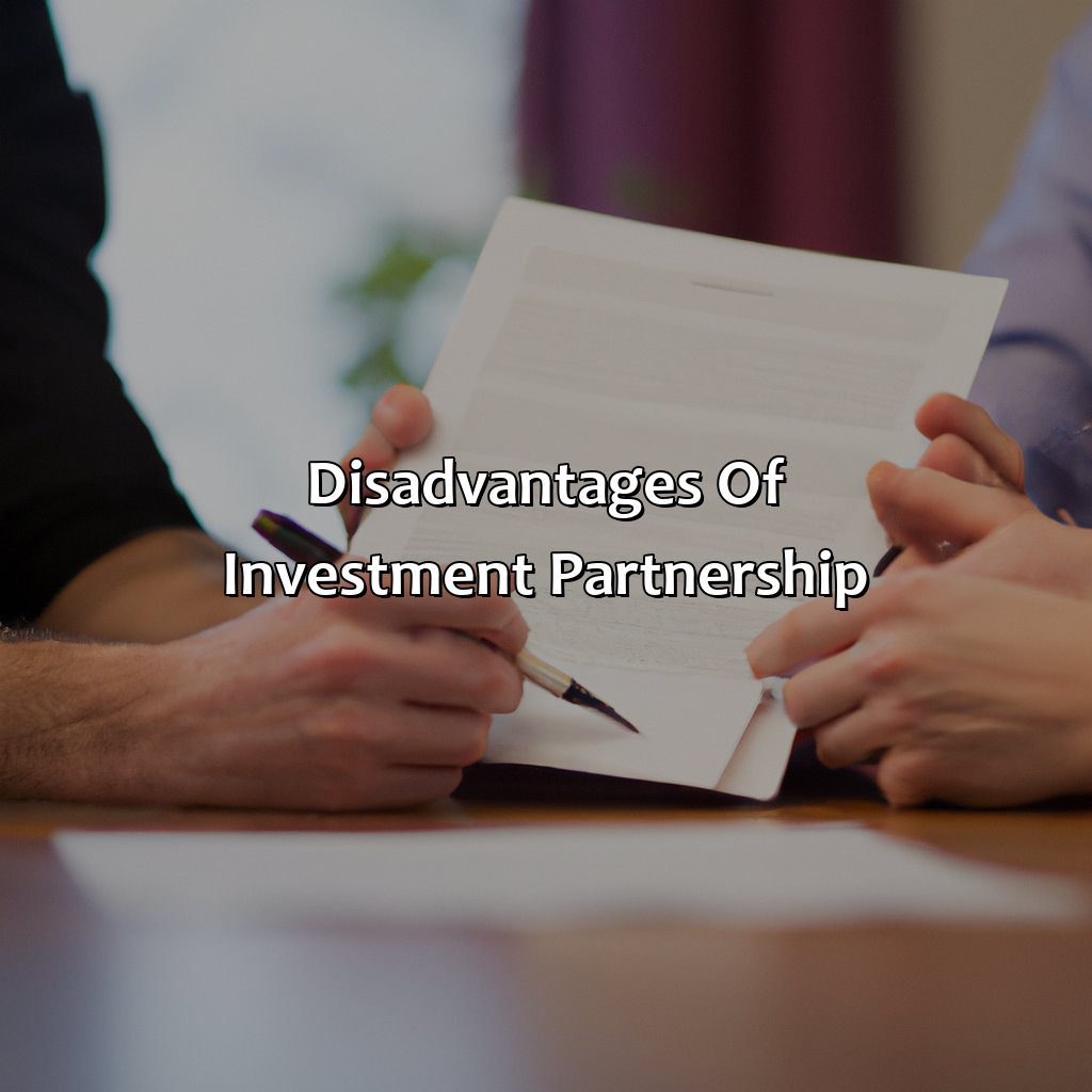 Disadvantages of Investment Partnership-what is an investment partnership?, 