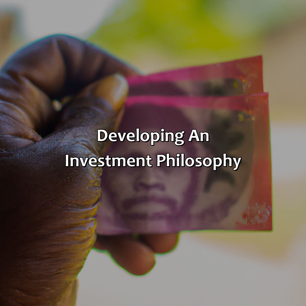 Developing an Investment Philosophy-what is an investment philosophy?, 
