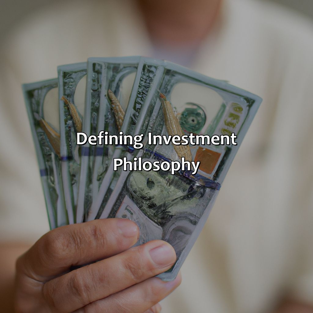Defining Investment Philosophy-what is an investment philosophy?, 