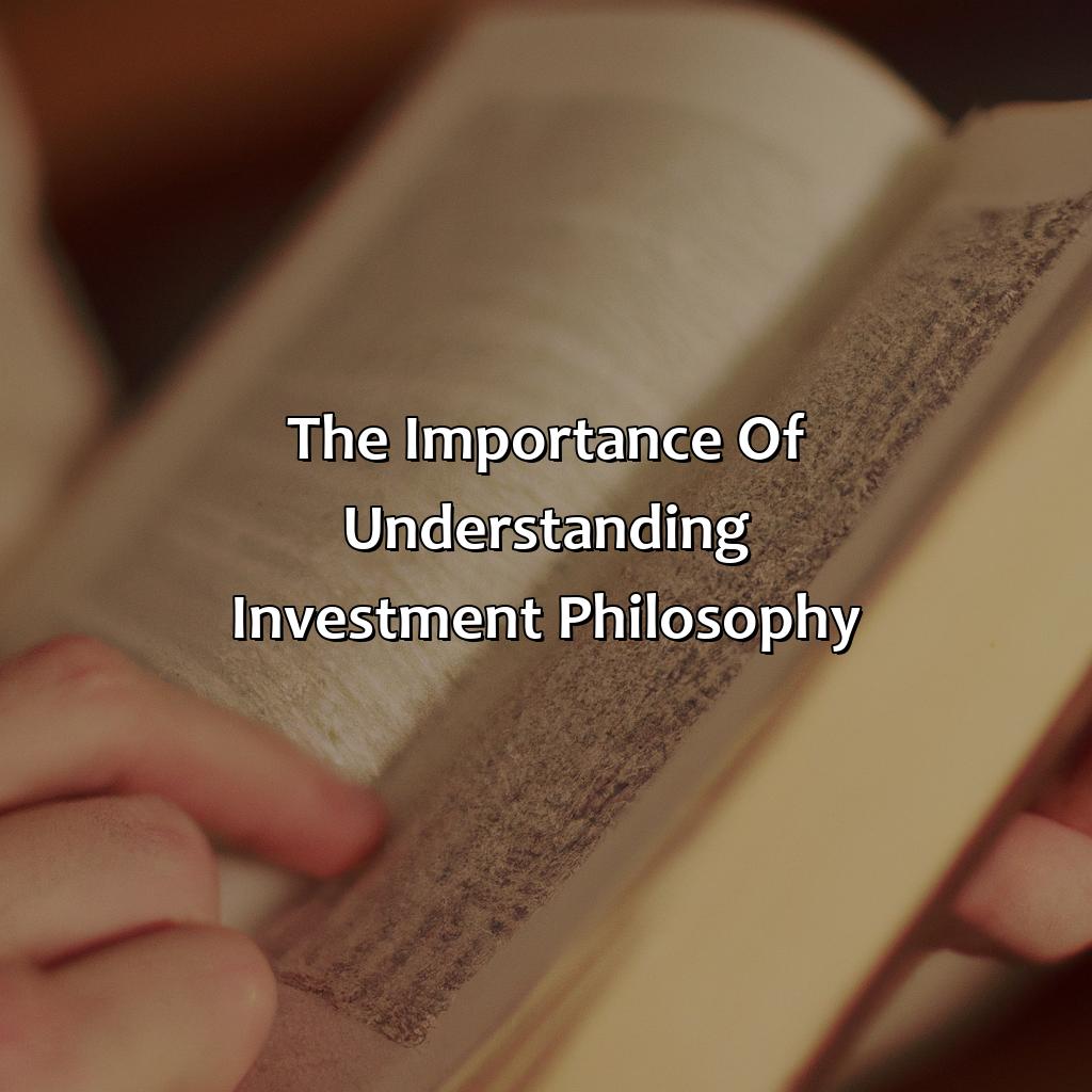 The Importance of Understanding Investment Philosophy-what is an investment philosophy?, 
