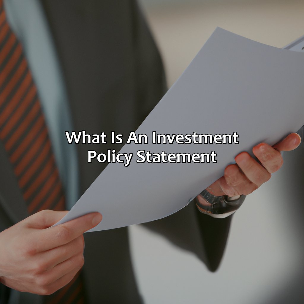 What Is An Investment Policy Statement?