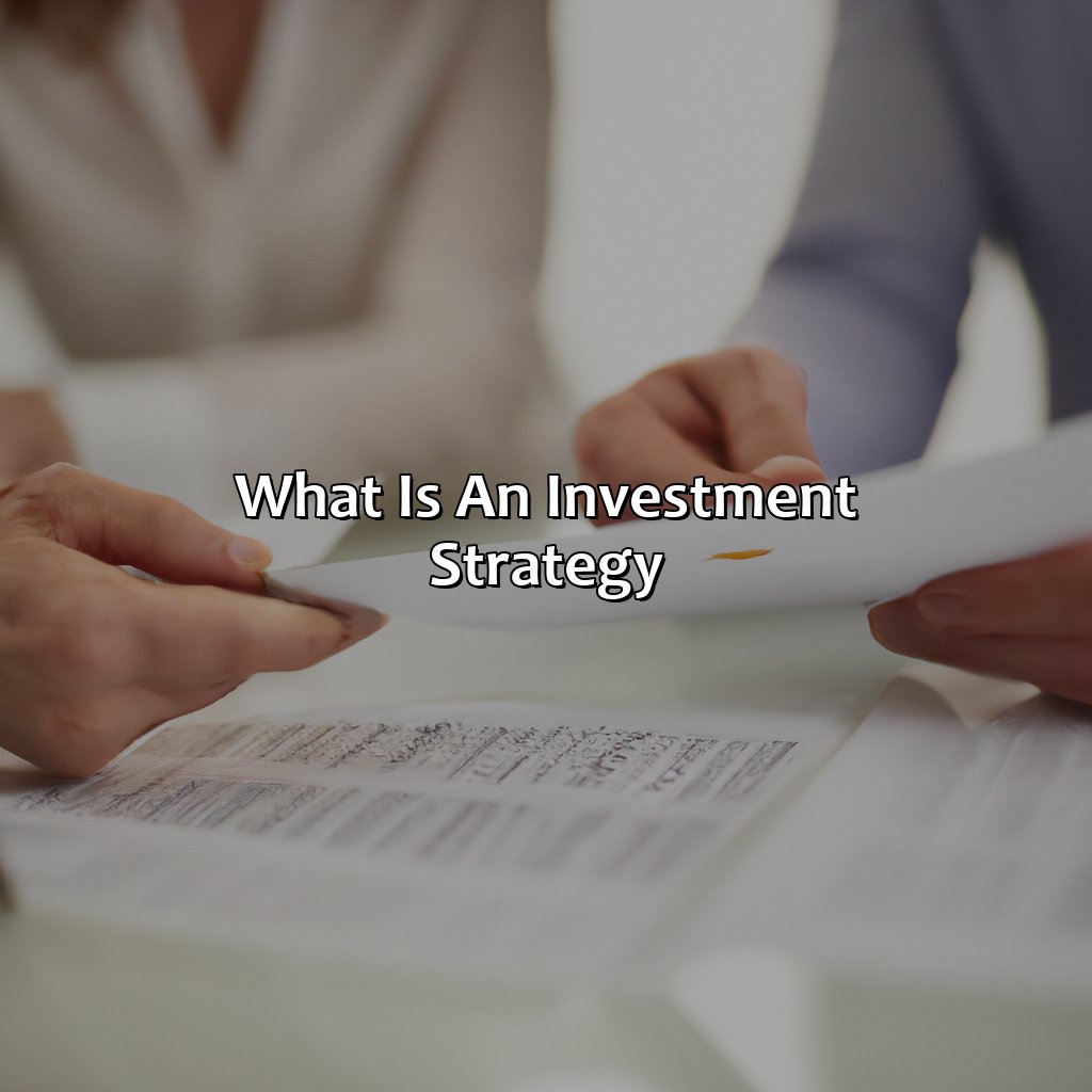 What Is An Investment Strategy?