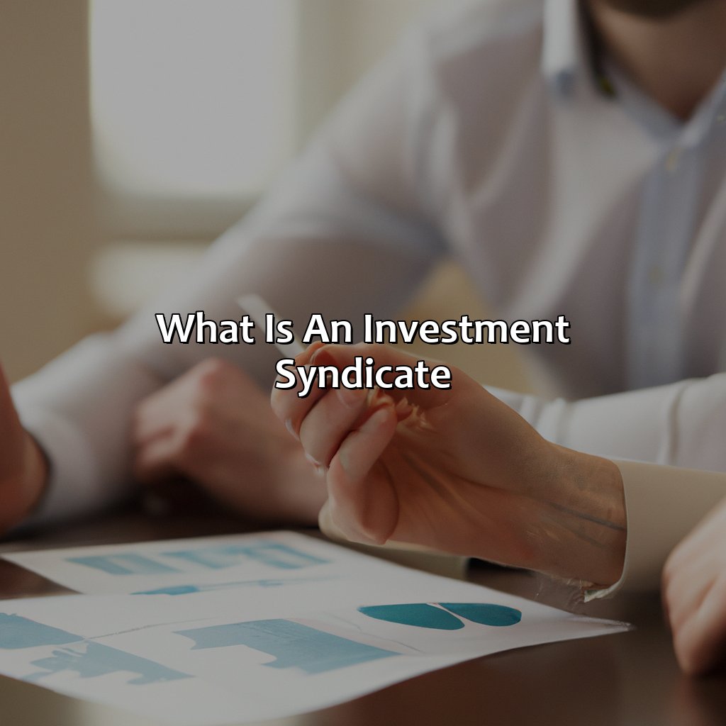 What Is An Investment Syndicate?