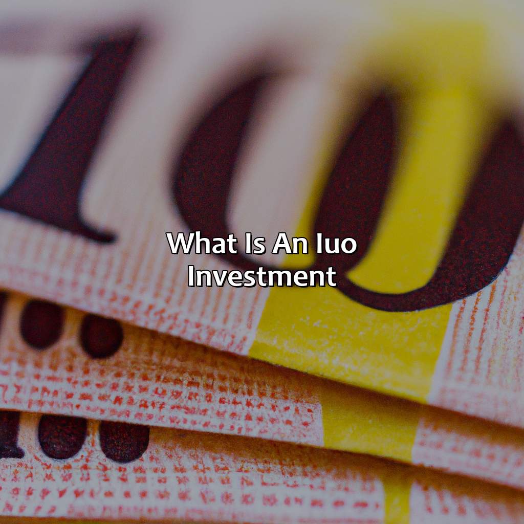 what is an iuo investment?,
