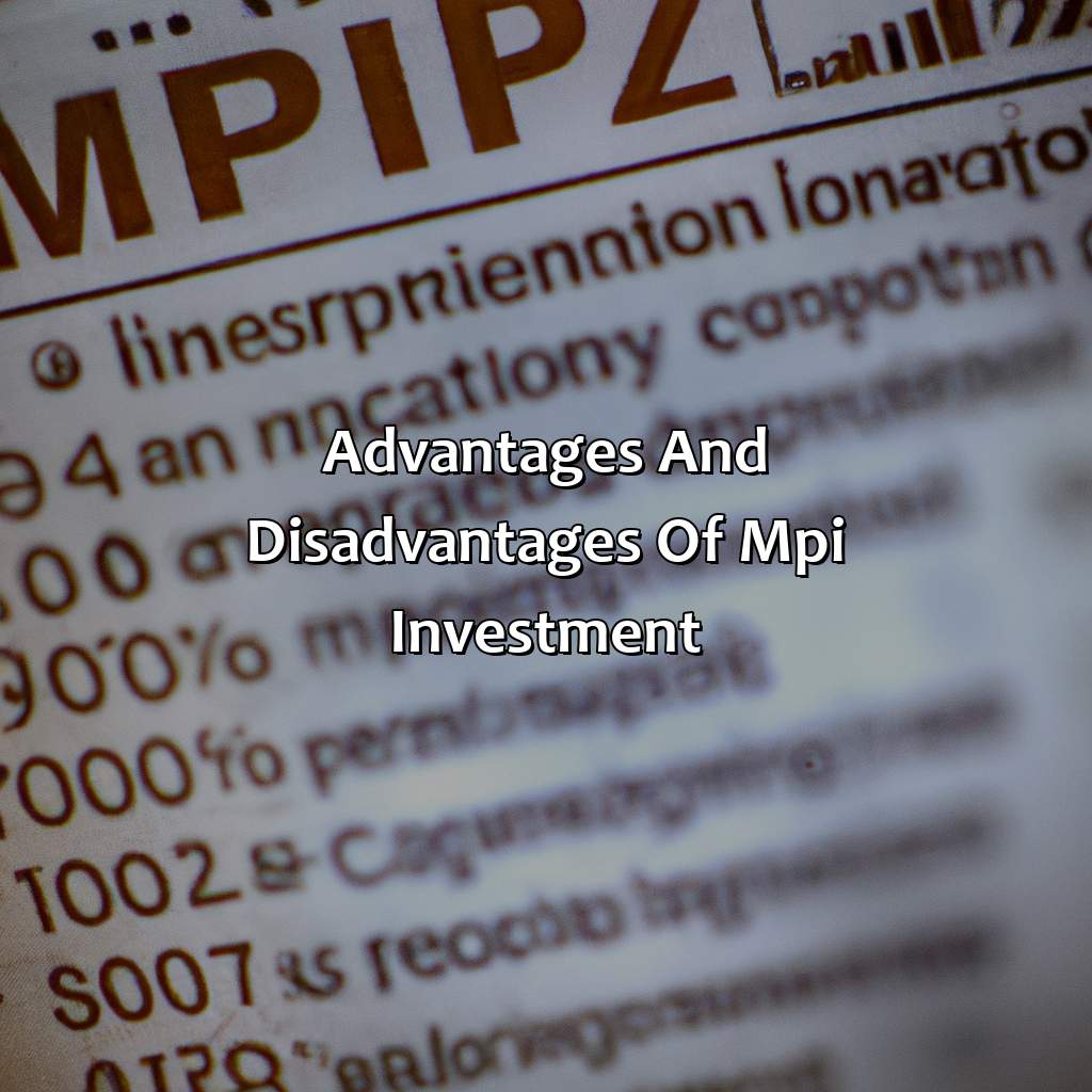 Advantages and disadvantages of MPI investment-what is an mpi investment?, 