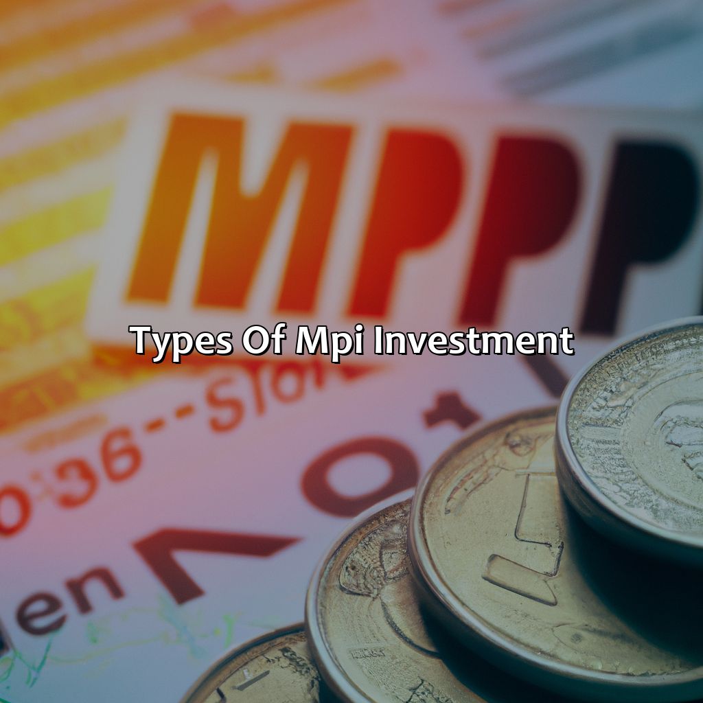 Types of MPI investment-what is an mpi investment?, 