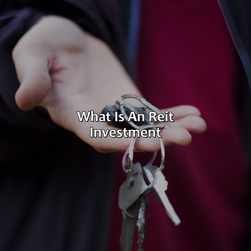 What Is An Reit Investment?