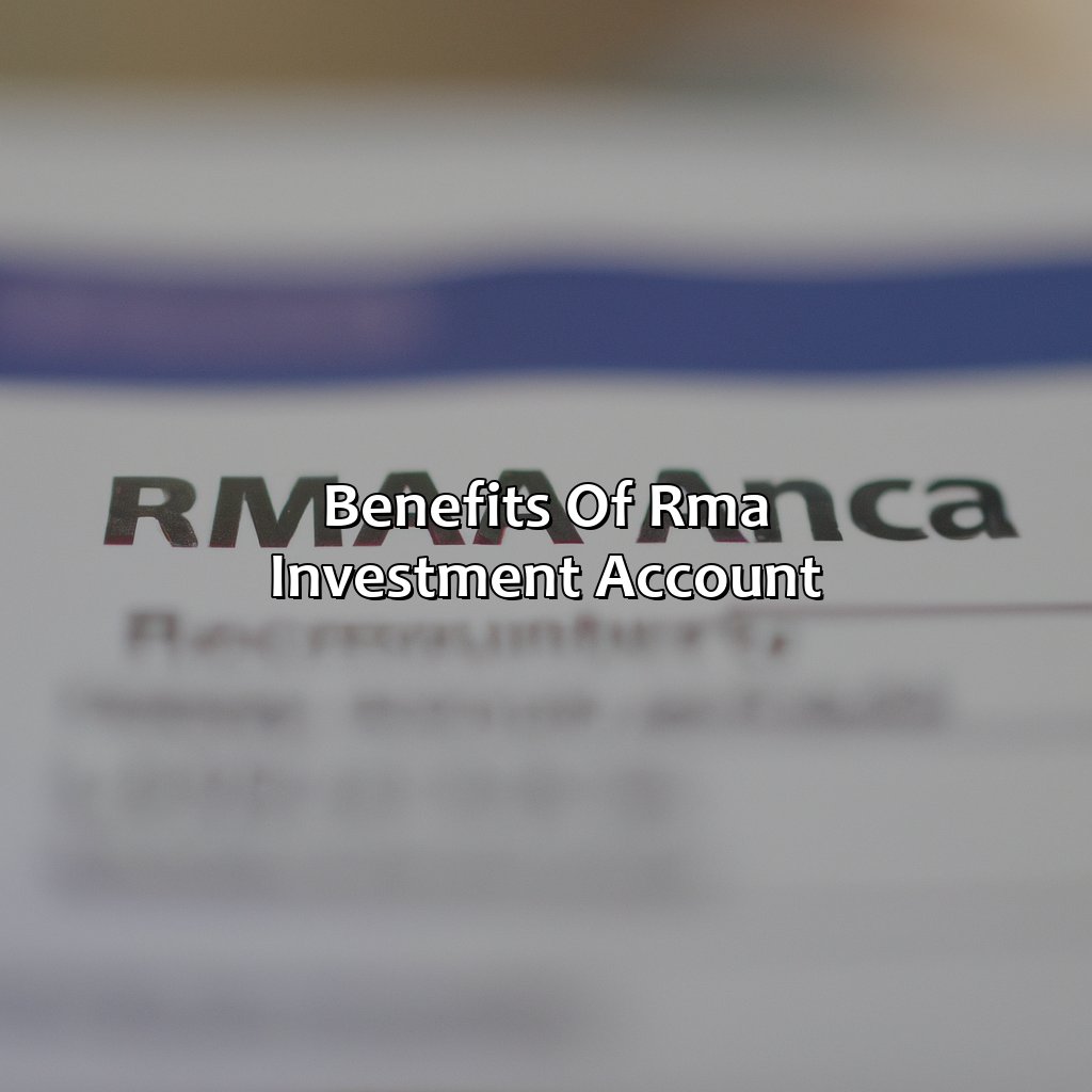 Benefits of RMA Investment Account-what is an rma investment account?, 