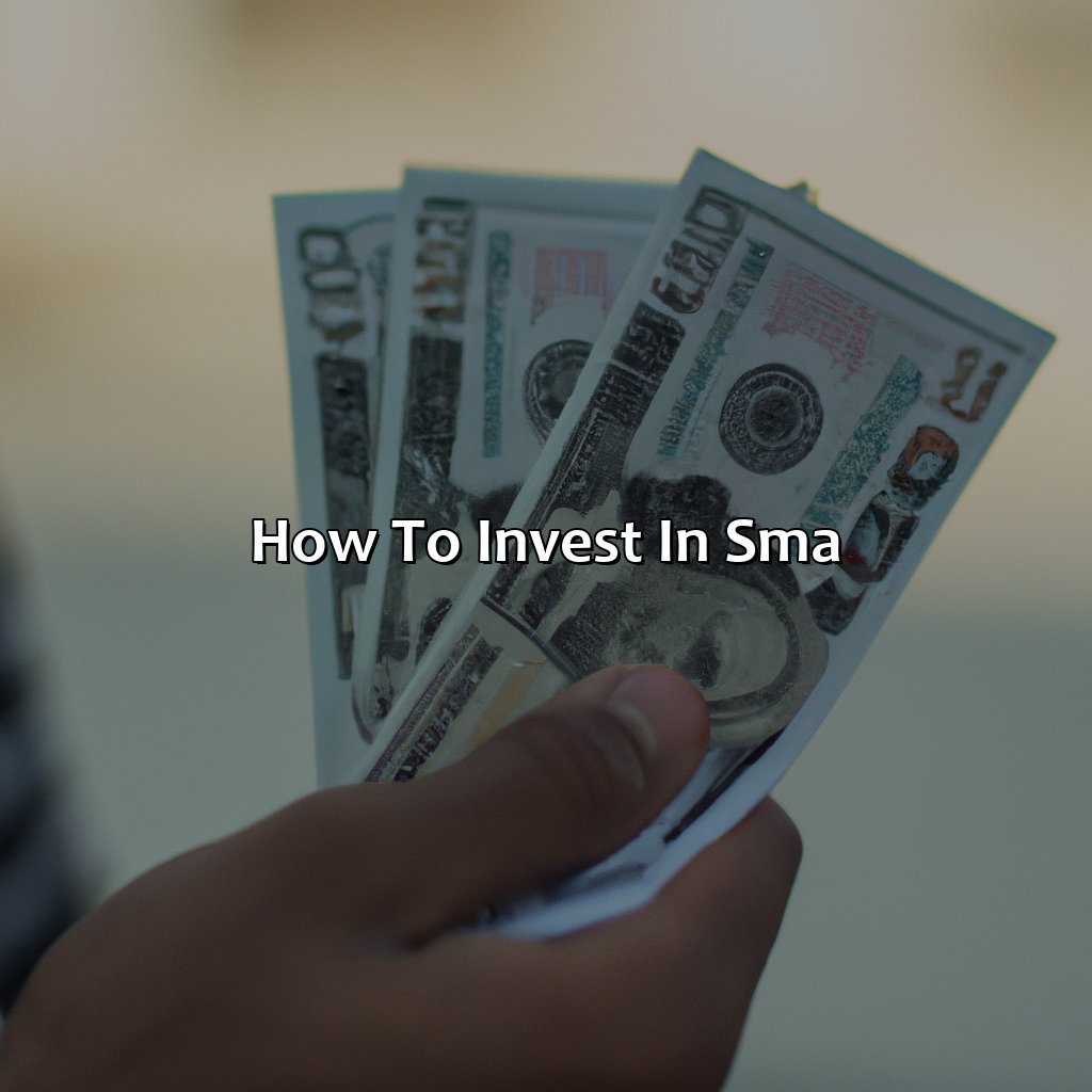 How to invest in SMA-what is an sma investment?, 