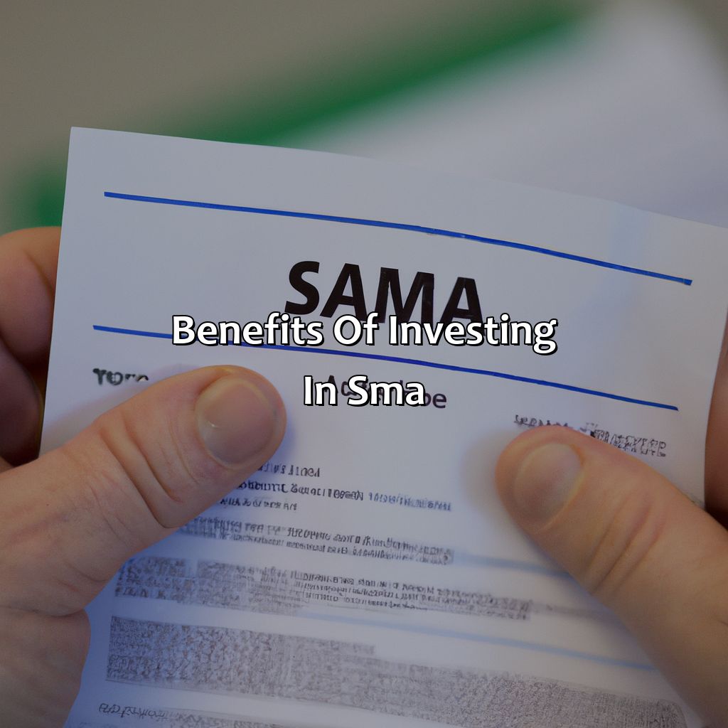 Benefits of investing in SMA-what is an sma investment?, 