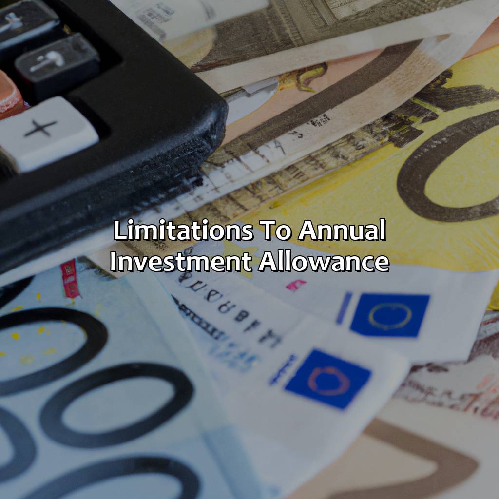 Limitations to Annual Investment Allowance-what is annual investment allowance?, 