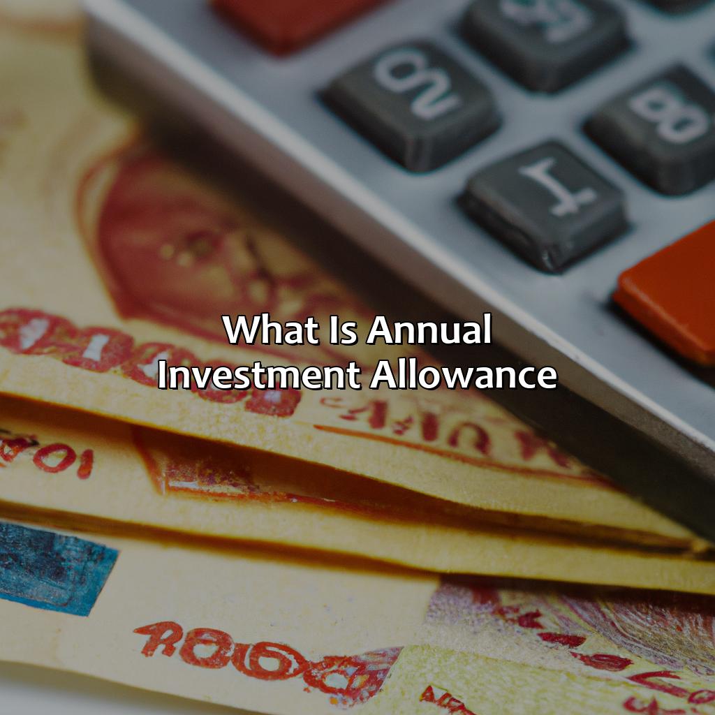 What Is Annual Investment Allowance?