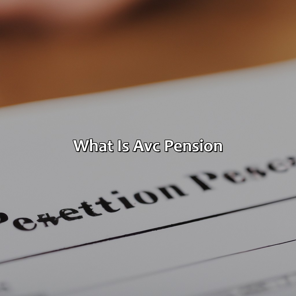 What is AVC Pension?-what is avc pension?, 