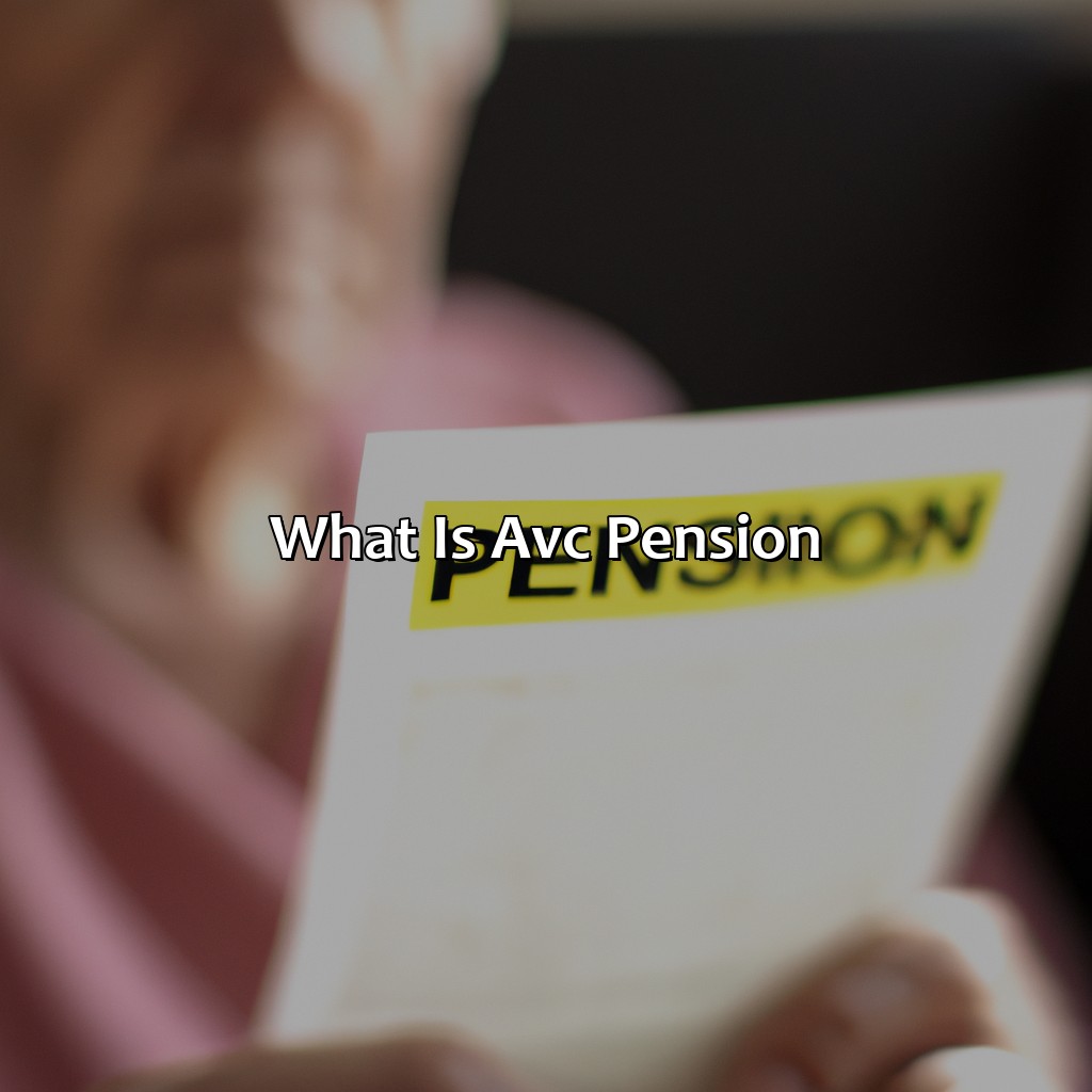 What Is Avc Pension?