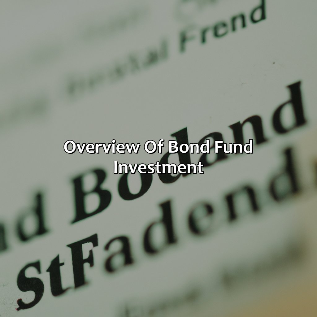 Overview of Bond Fund Investment-what is bond fund investment?, 