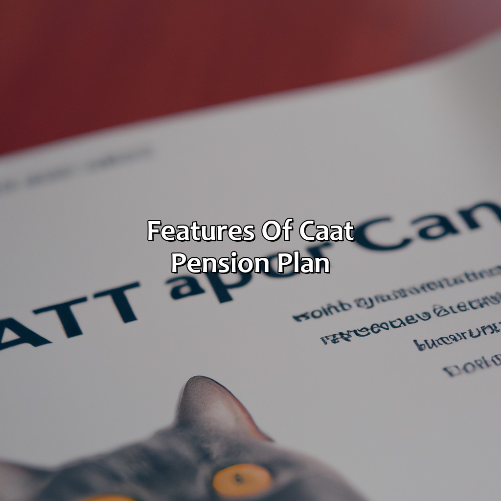 Features of CAAT Pension Plan-what is caat pension plan?, 