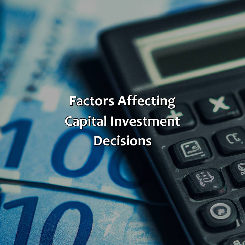 Factors affecting Capital Investment Decisions-what is capital investment?, 