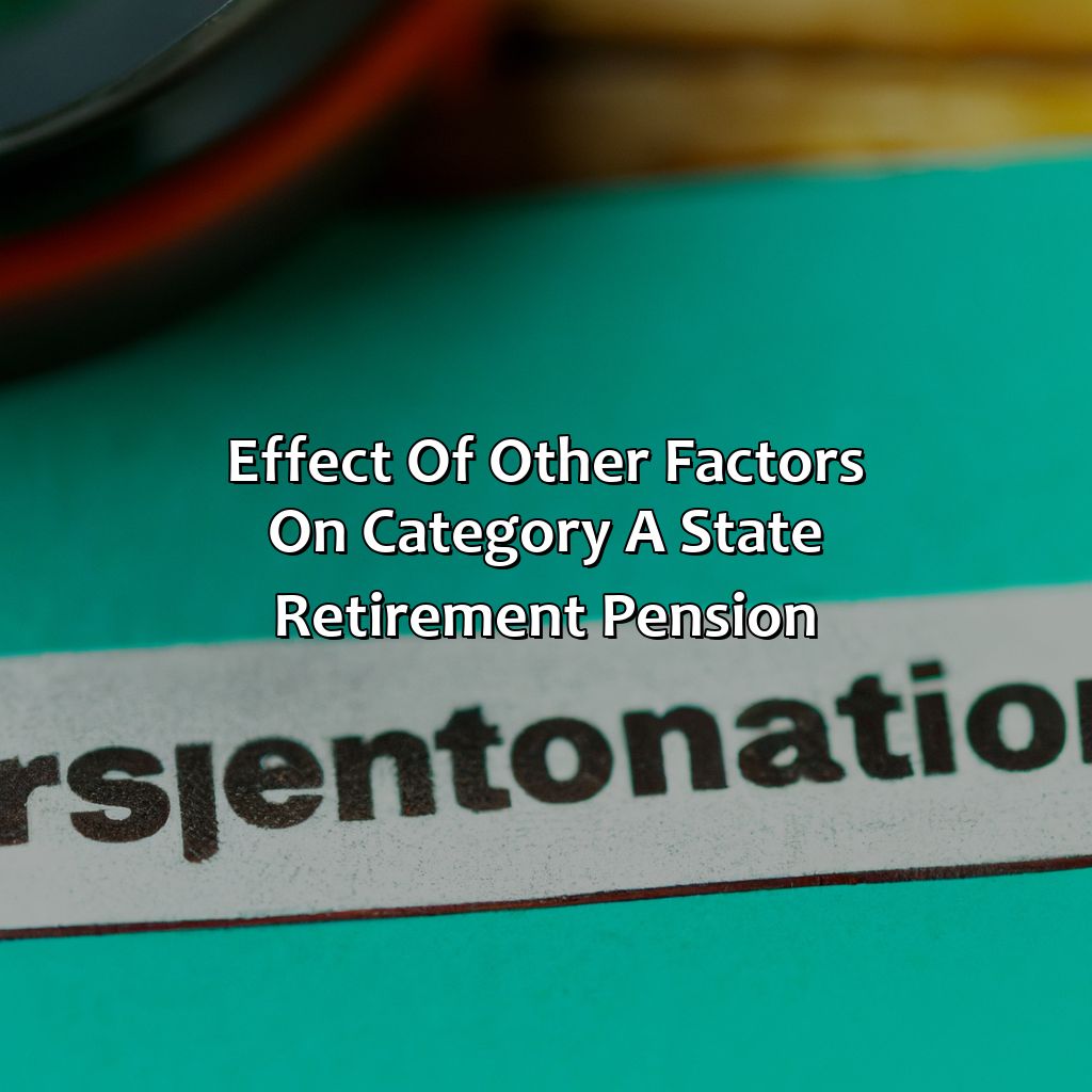 Effect of Other Factors on Category A State Retirement Pension-what is category a state retirement pension?, 