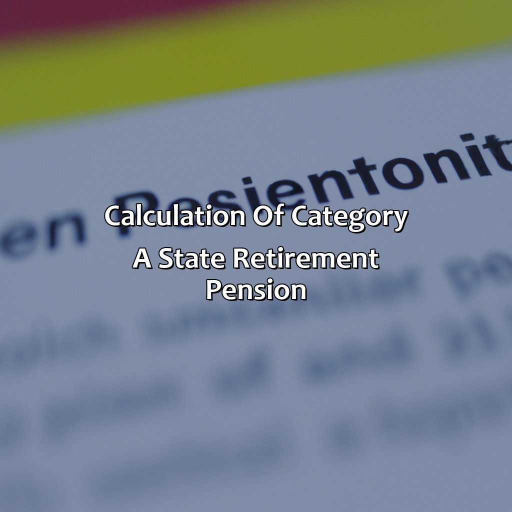 Calculation of Category A State Retirement Pension-what is category a state retirement pension?, 