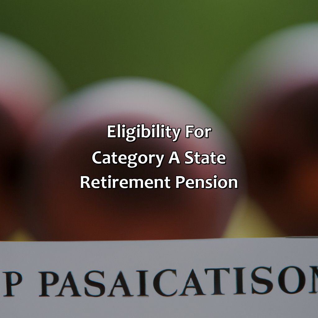 Eligibility for Category A State Retirement Pension-what is category a state retirement pension?, 