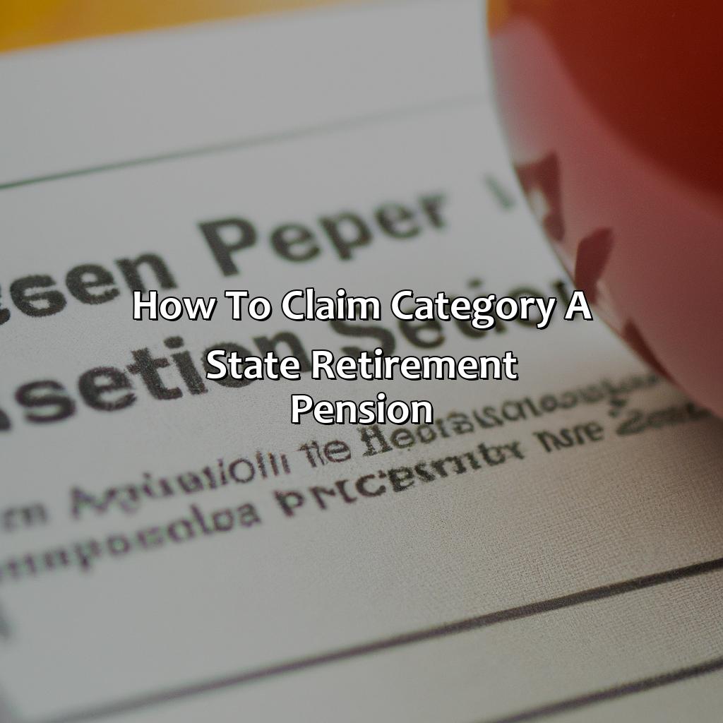 How to Claim Category A State Retirement Pension-what is category a state retirement pension?, 