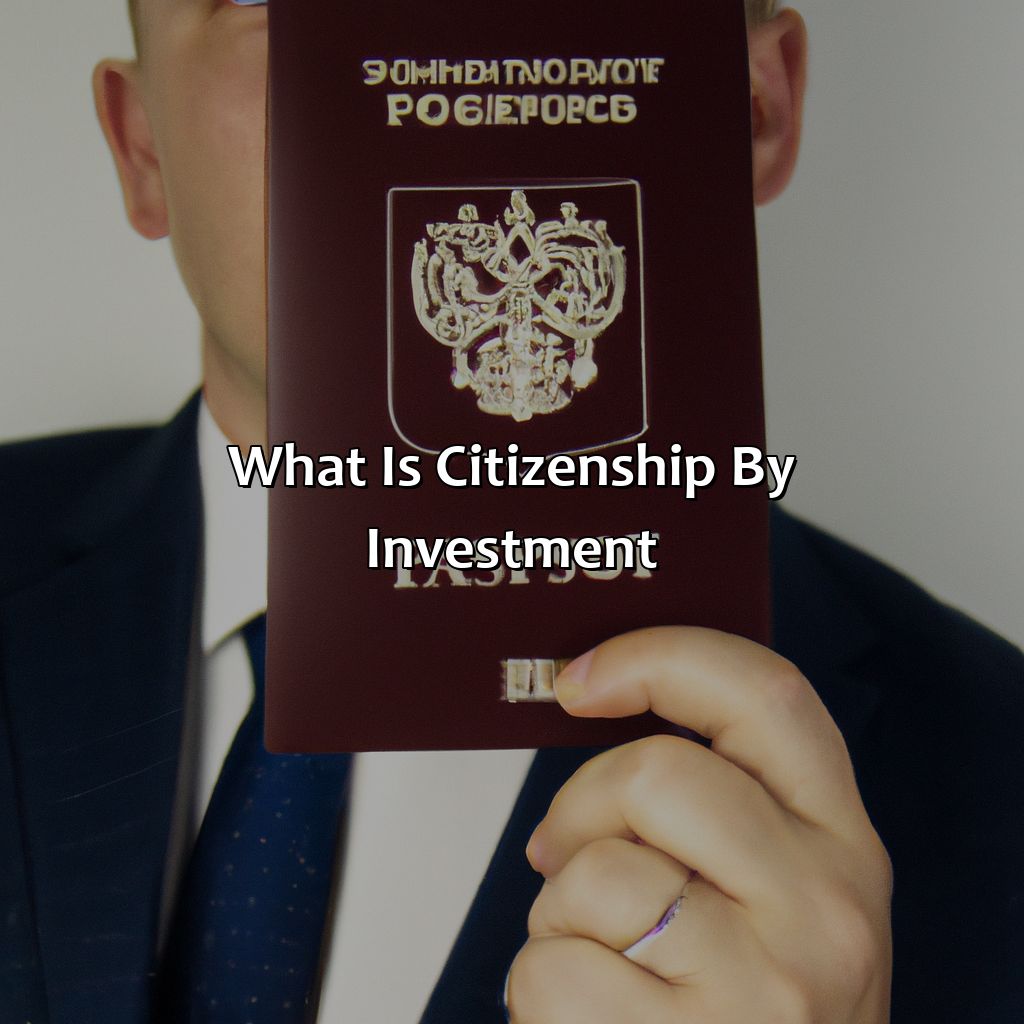 What Is Citizenship By Investment? - Retire Gen Z