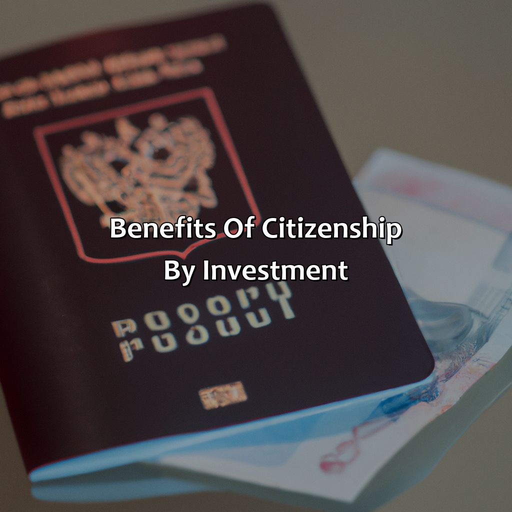 Benefits of Citizenship by Investment-what is citizenship by investment?, 