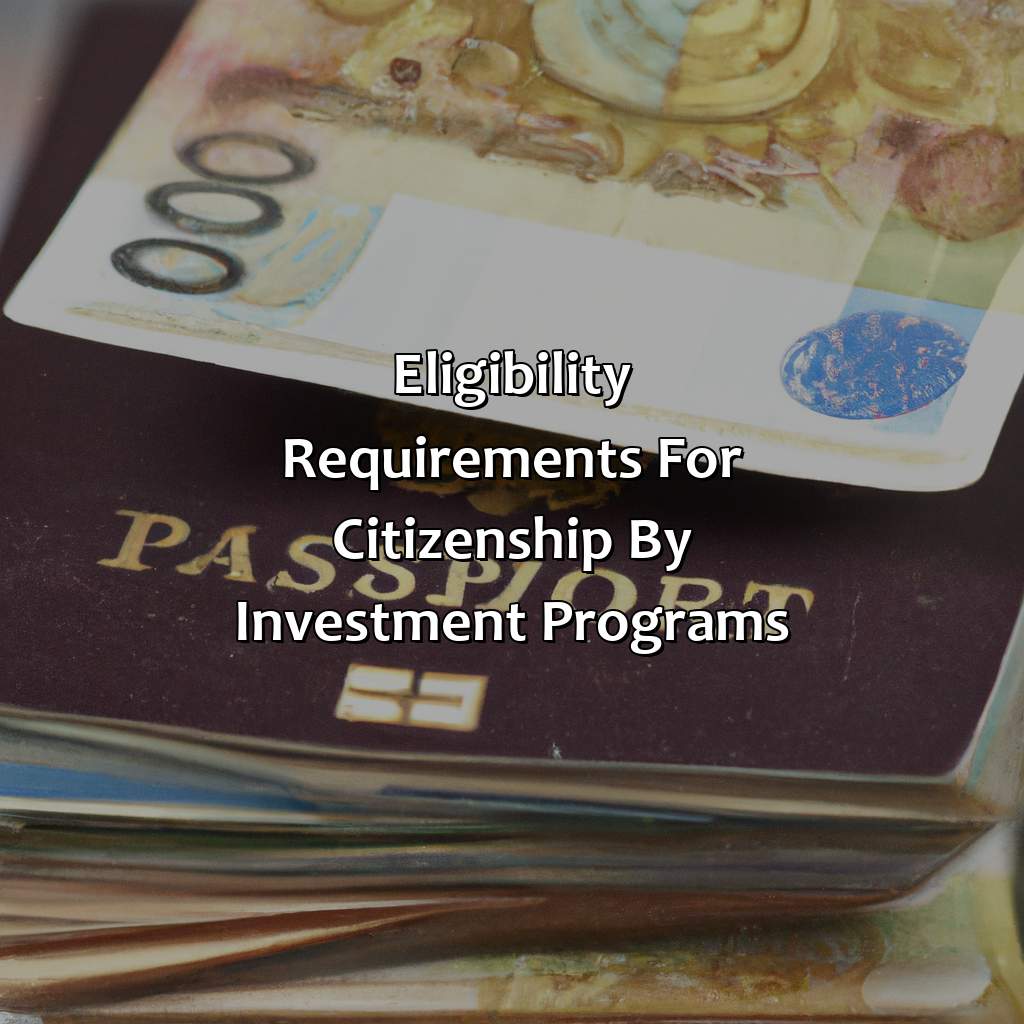 Eligibility Requirements for Citizenship by Investment Programs-what is citizenship by investment?, 