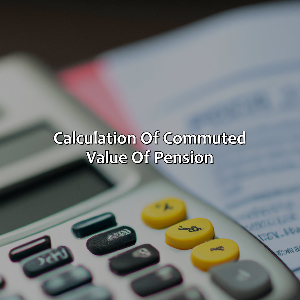 Calculation of Commuted Value of Pension-what is commuted value of pension?, 