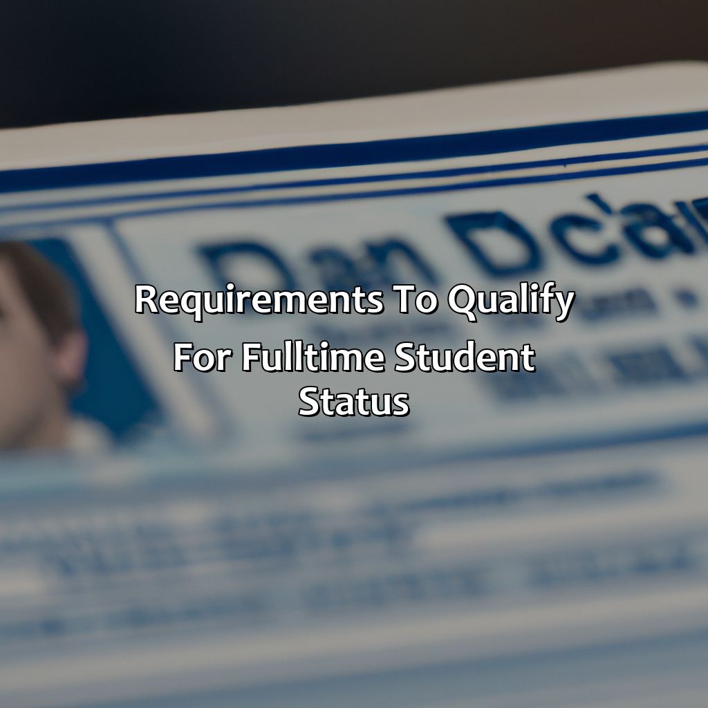 Requirements to qualify for full-time student status-what is considered full-time student for social security?, 