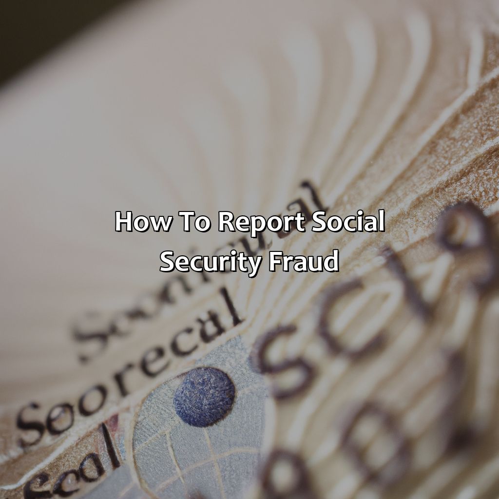 How to Report Social Security Fraud-what is considered social security fraud?, 