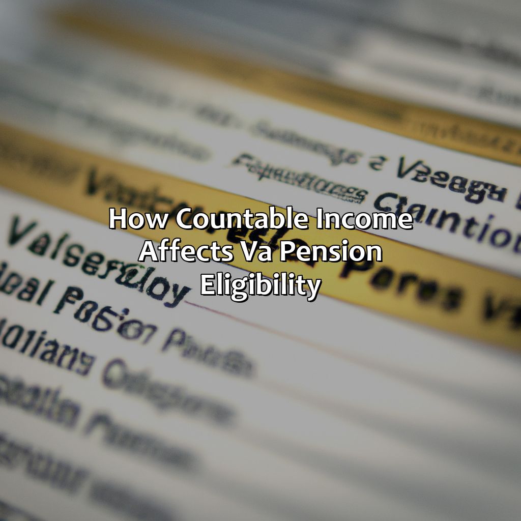 How Countable Income Affects VA Pension Eligibility-what is countable income for va pension?, 