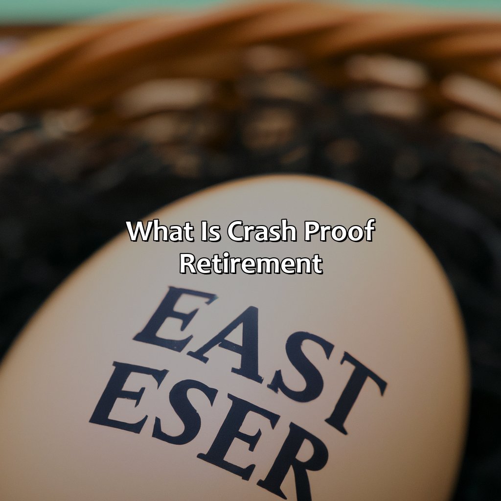 What Is Crash Proof Retirement?