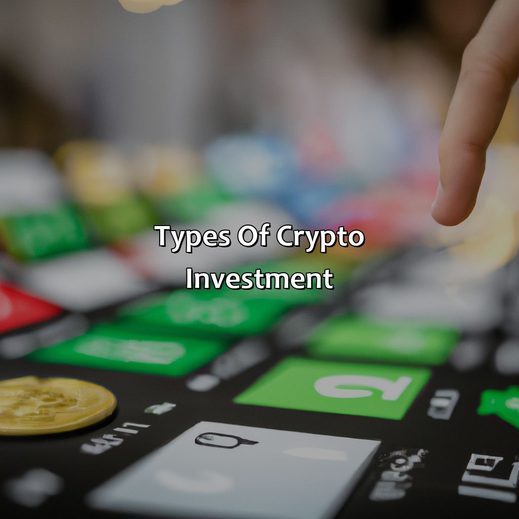 Types of Crypto Investment-what is crypto investment?, 