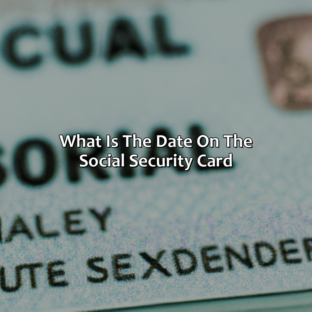 What Is Date On Social Security Card 1IOY 