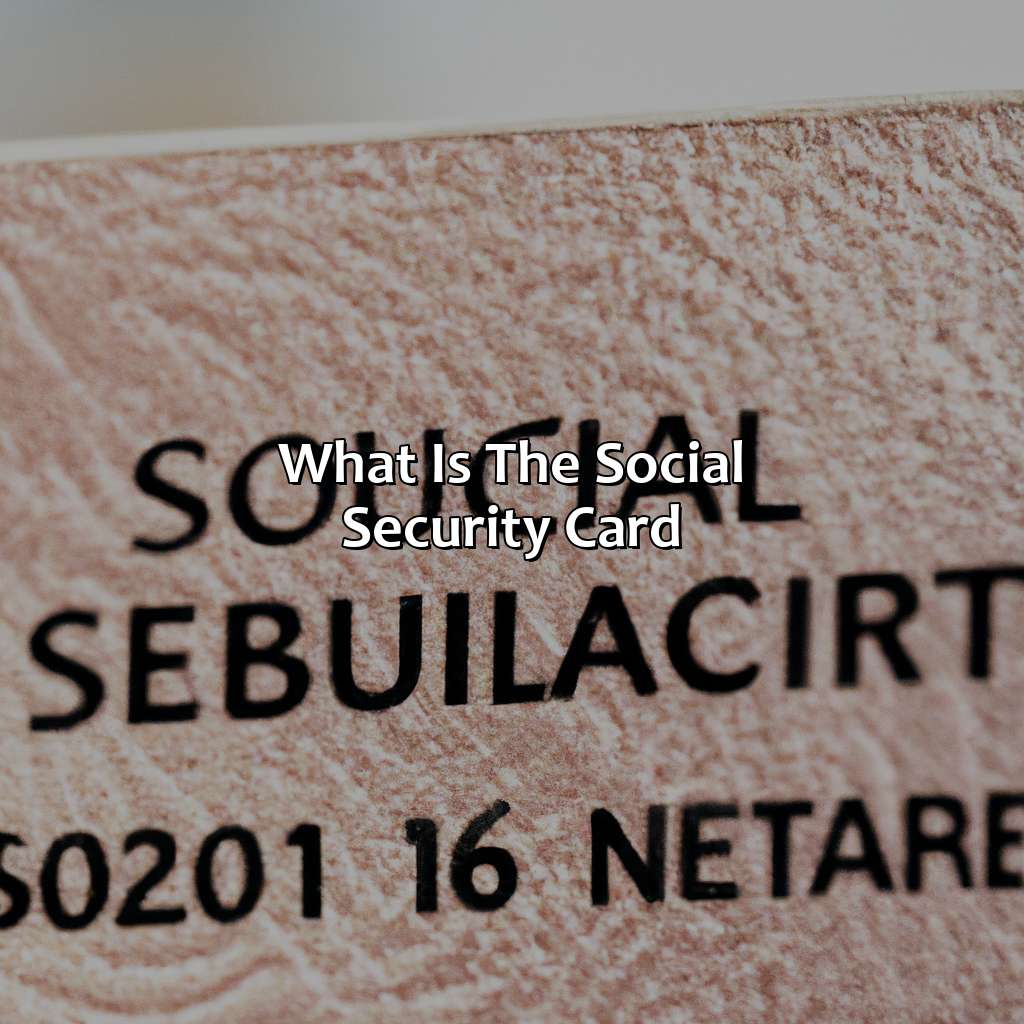 What is the Social Security Card?-what is date on social security card?, 