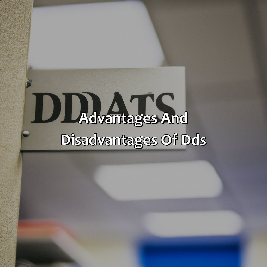 Advantages and Disadvantages of DDS-what is dds for social security?, 