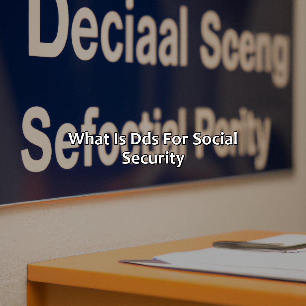 What Is Dds For Social Security?