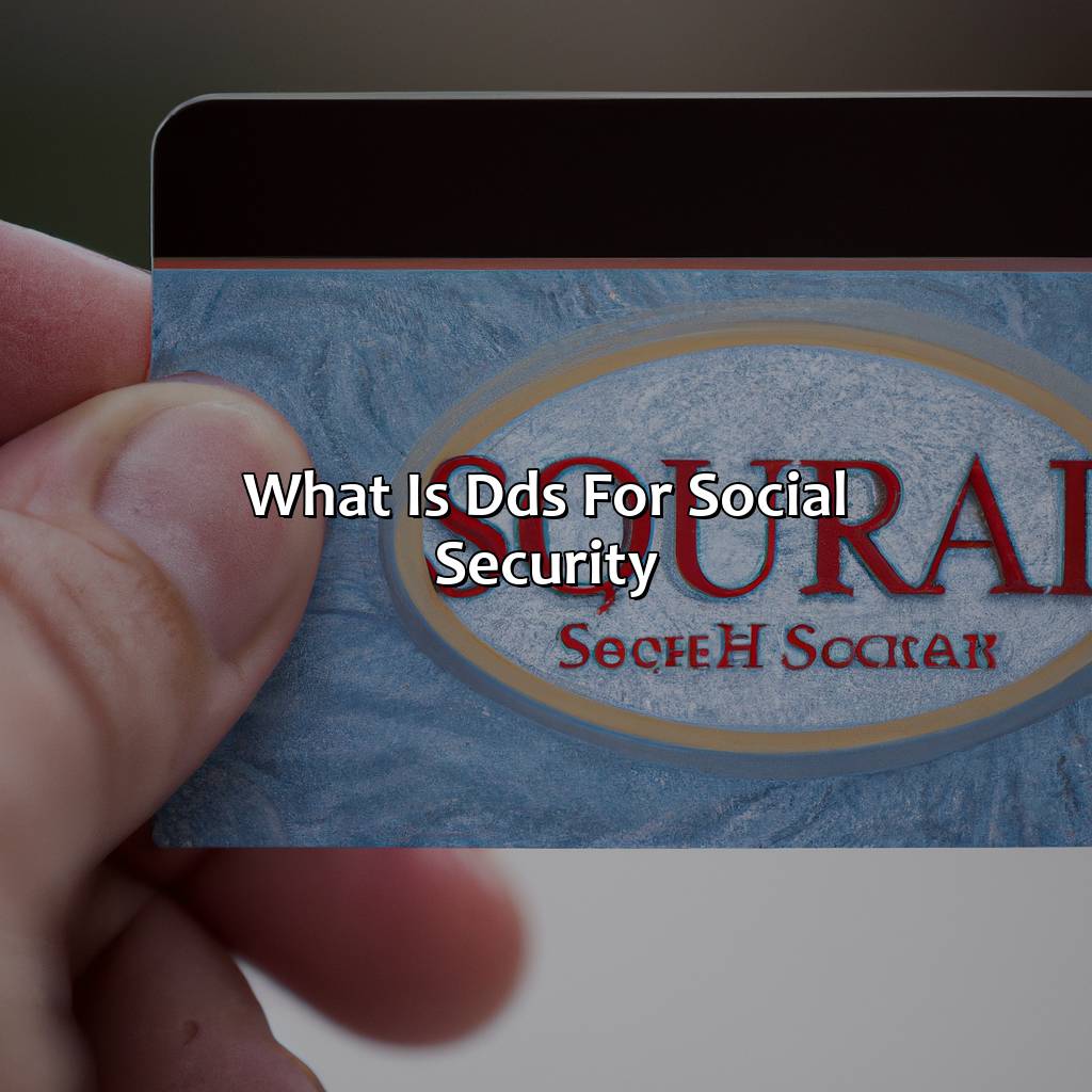 What is DDS for social security?-what is dds for social security?, 