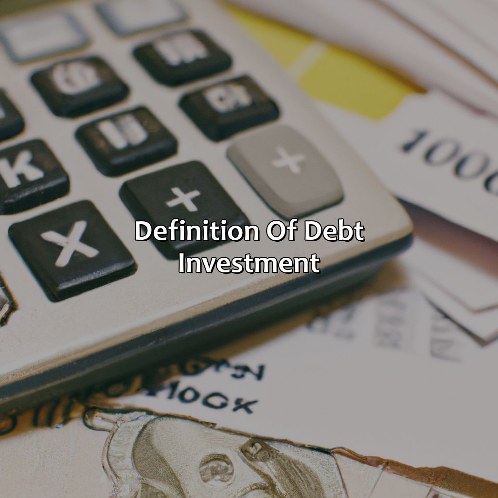 Definition of Debt Investment-what is debt investment?, 