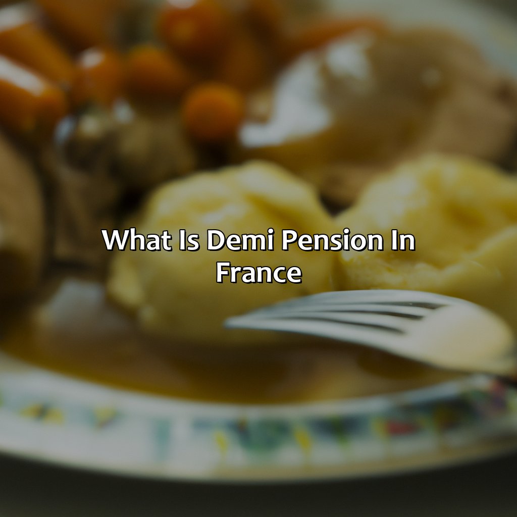 What Is Demi Pension In France?