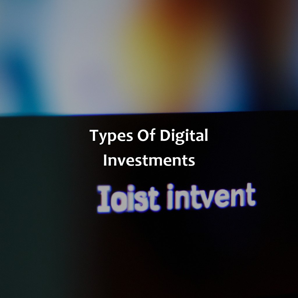 Types of Digital Investments-what is digital investment?, 