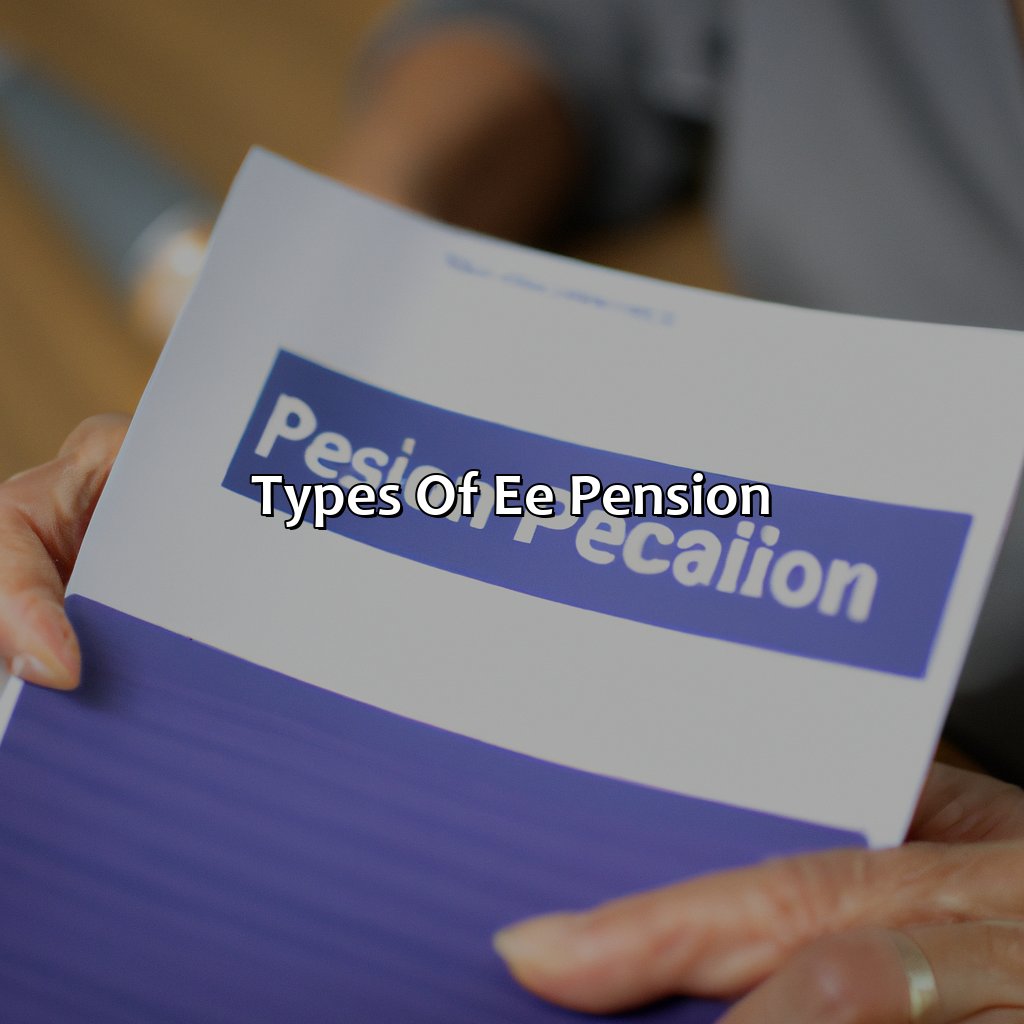 Types of EE pension-what is ee pension?, 