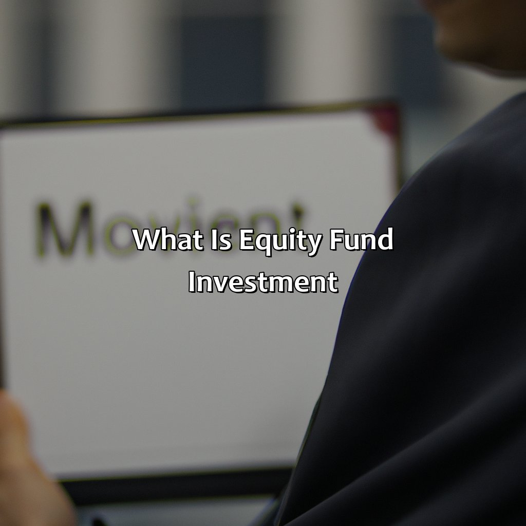 what is equity fund investment?,