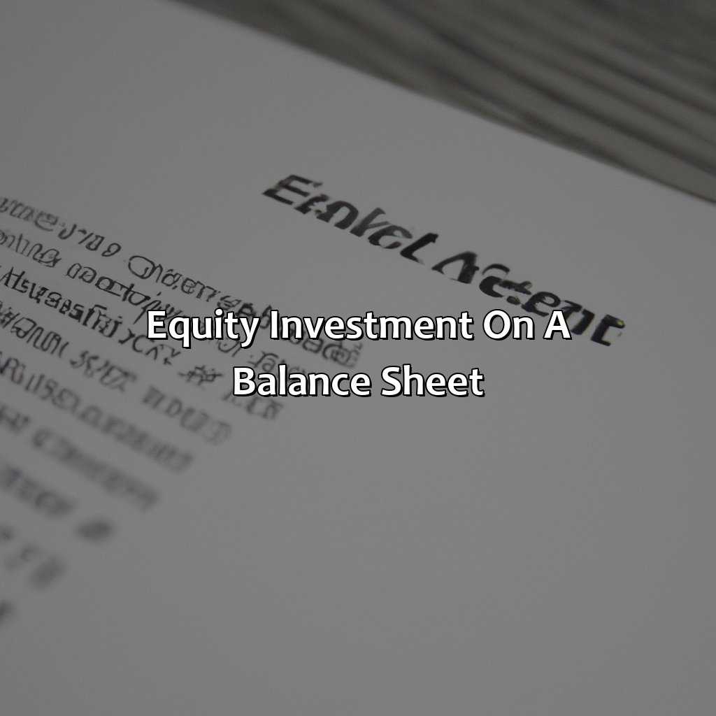 Equity Investment on a Balance Sheet-what is equity investment on a balance sheet?, 