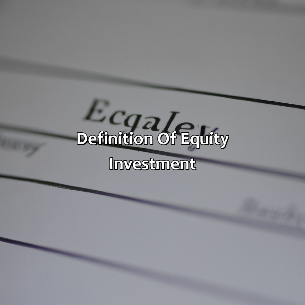 Definition of Equity Investment-what is equity investment on a balance sheet?, 