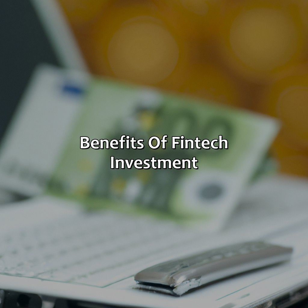 Benefits of Fintech Investment-what is fintech investment?, 